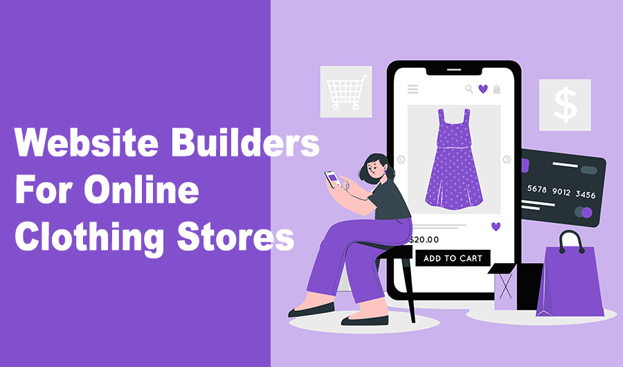 Website Builders for Online Clothing Stores