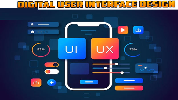 Digital User Interface Design